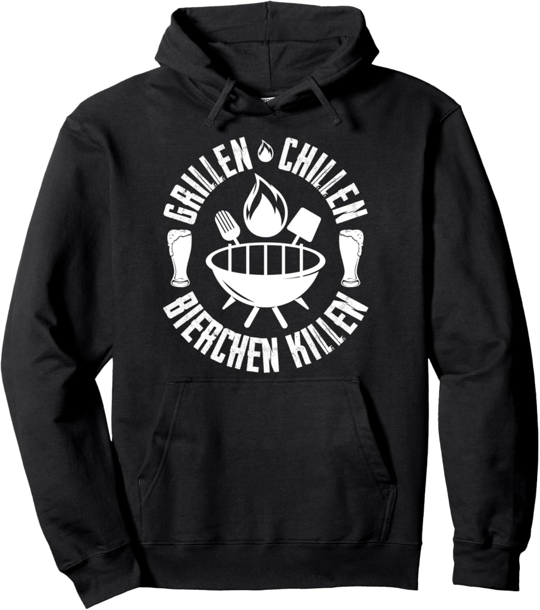 Grillen Chillen Bierchen Killen Pullover Hoodie