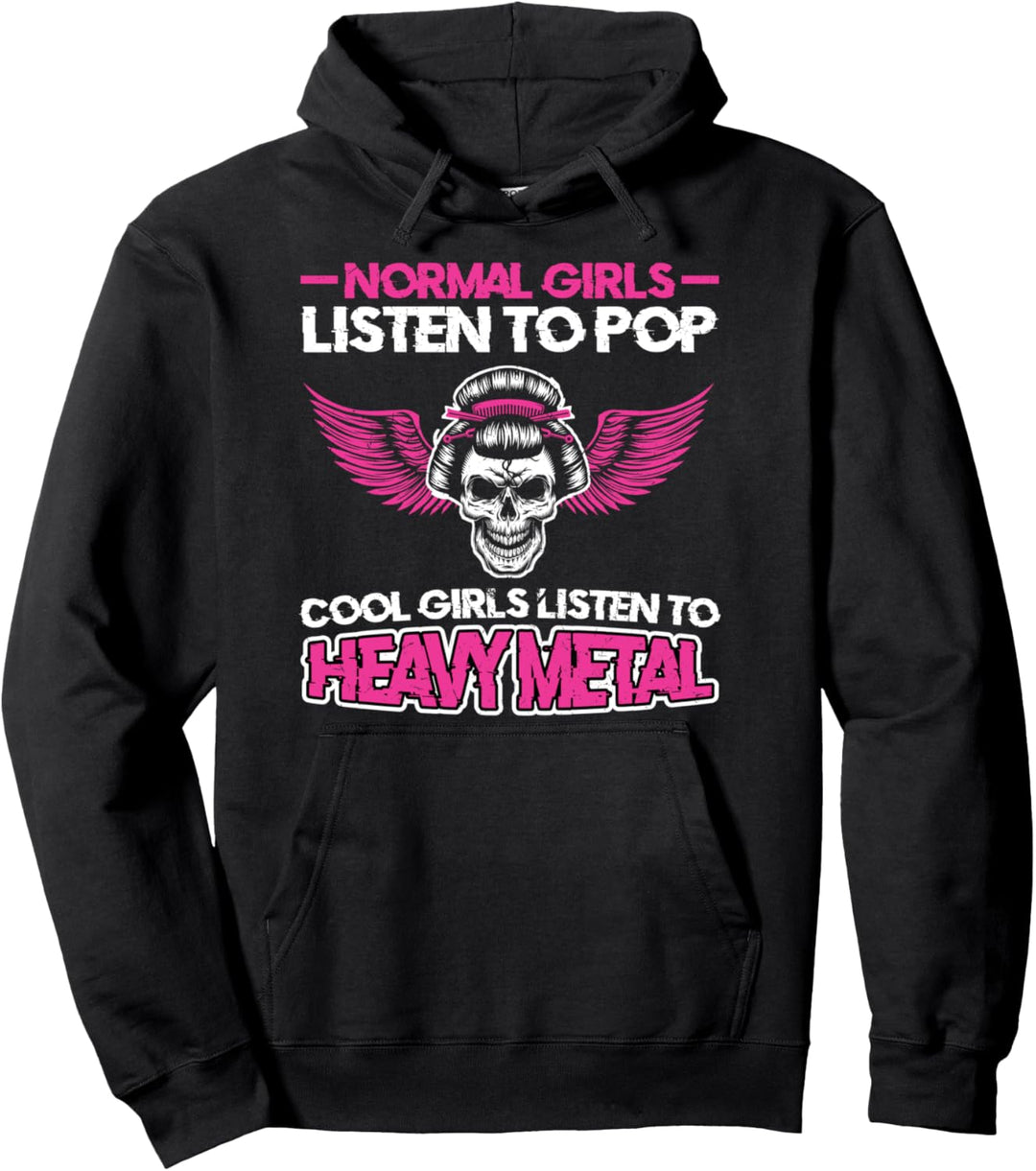 Cool Girls hören Heavy Metal Heavy Metal Pullover Hoodie