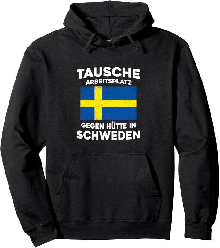 Tausche Arbeitsplatz gegen Hütte in Schweden Carp Fishing Pullover Hoodie