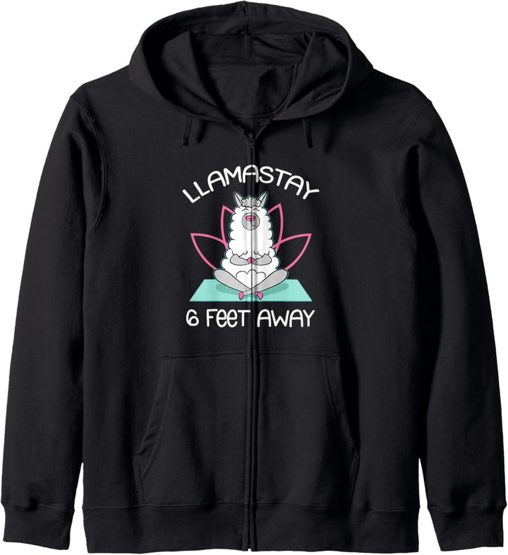 Llamastay 6 Fuss entfernt - Lustiges Yoga-Lama-Geschenk Kapuzenjacke