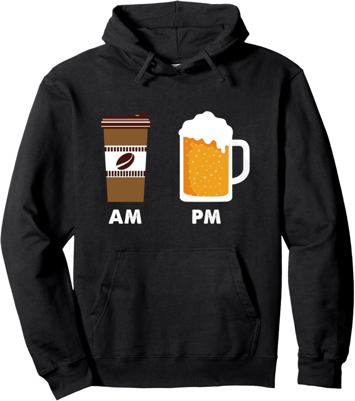 Kaffee AM Bier PM Pullover Hoodie