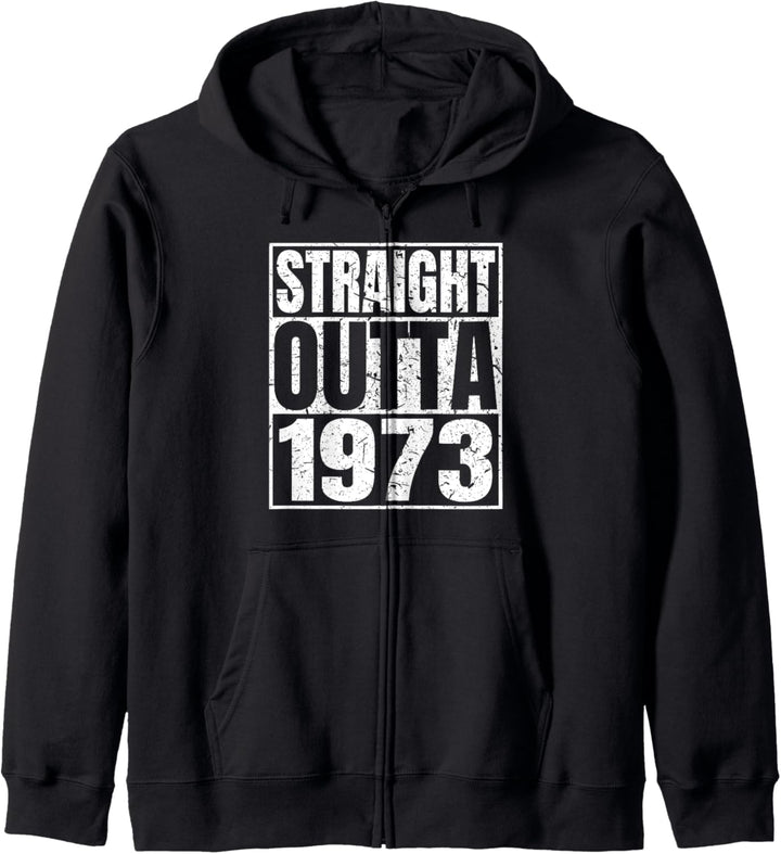 Straight Outta 1973 48th Birthday Funny 48 Years Old Vintage Kapuzenjacke