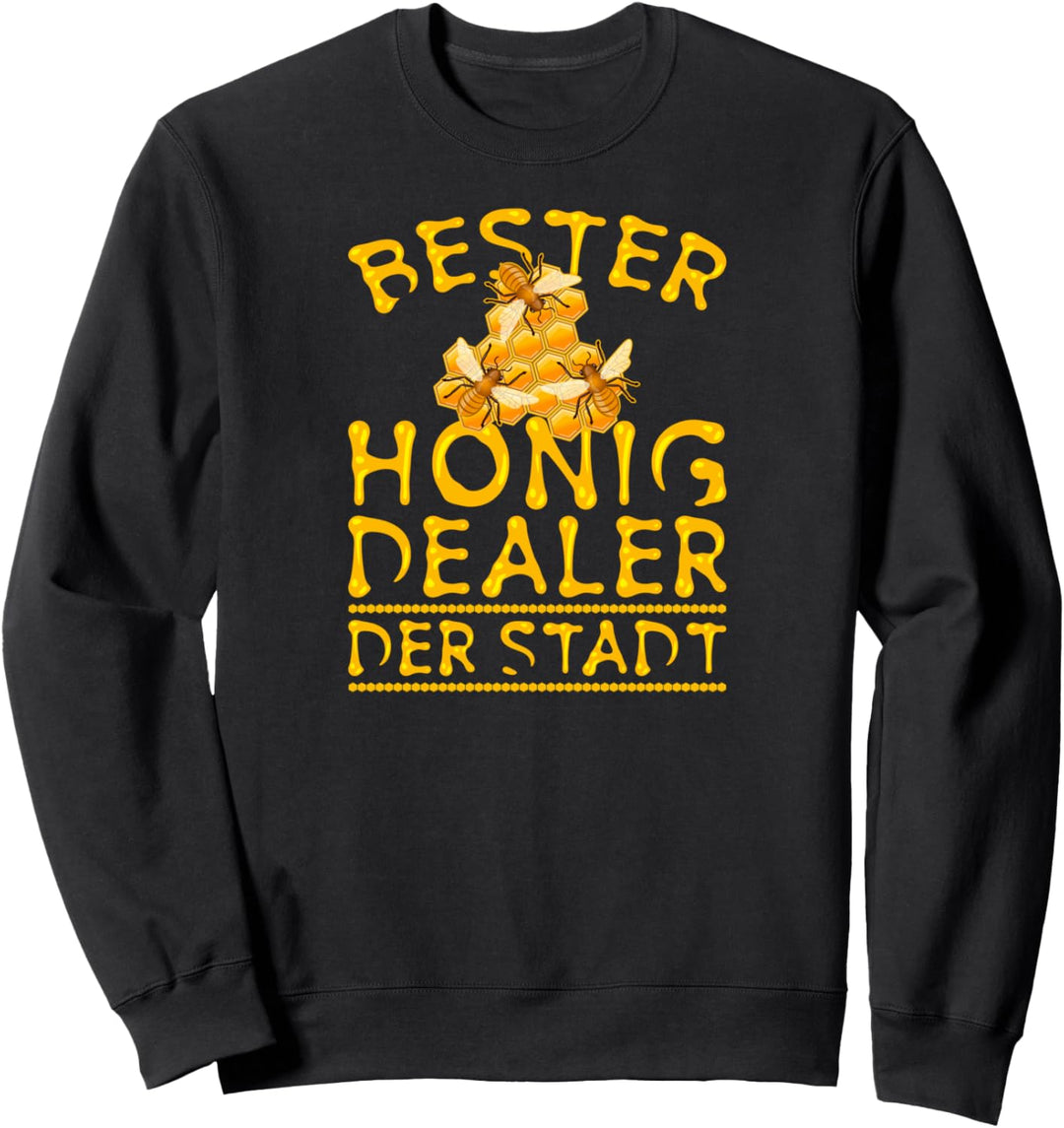 Bester Honig Dealer Imker Bienen Imkerei Sweatshirt