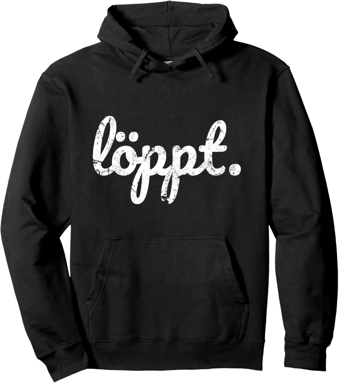 Löppt plattdeutsch schnacken norddeutsch Norddeutschland Pullover Hoodie