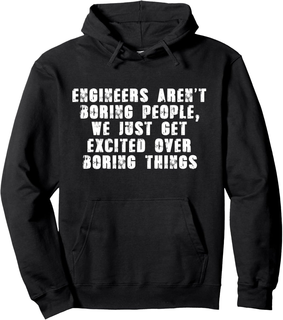 Ingenieur Lustig - Ingenieure sind nicht langweilig Menschen Pullover Hoodie