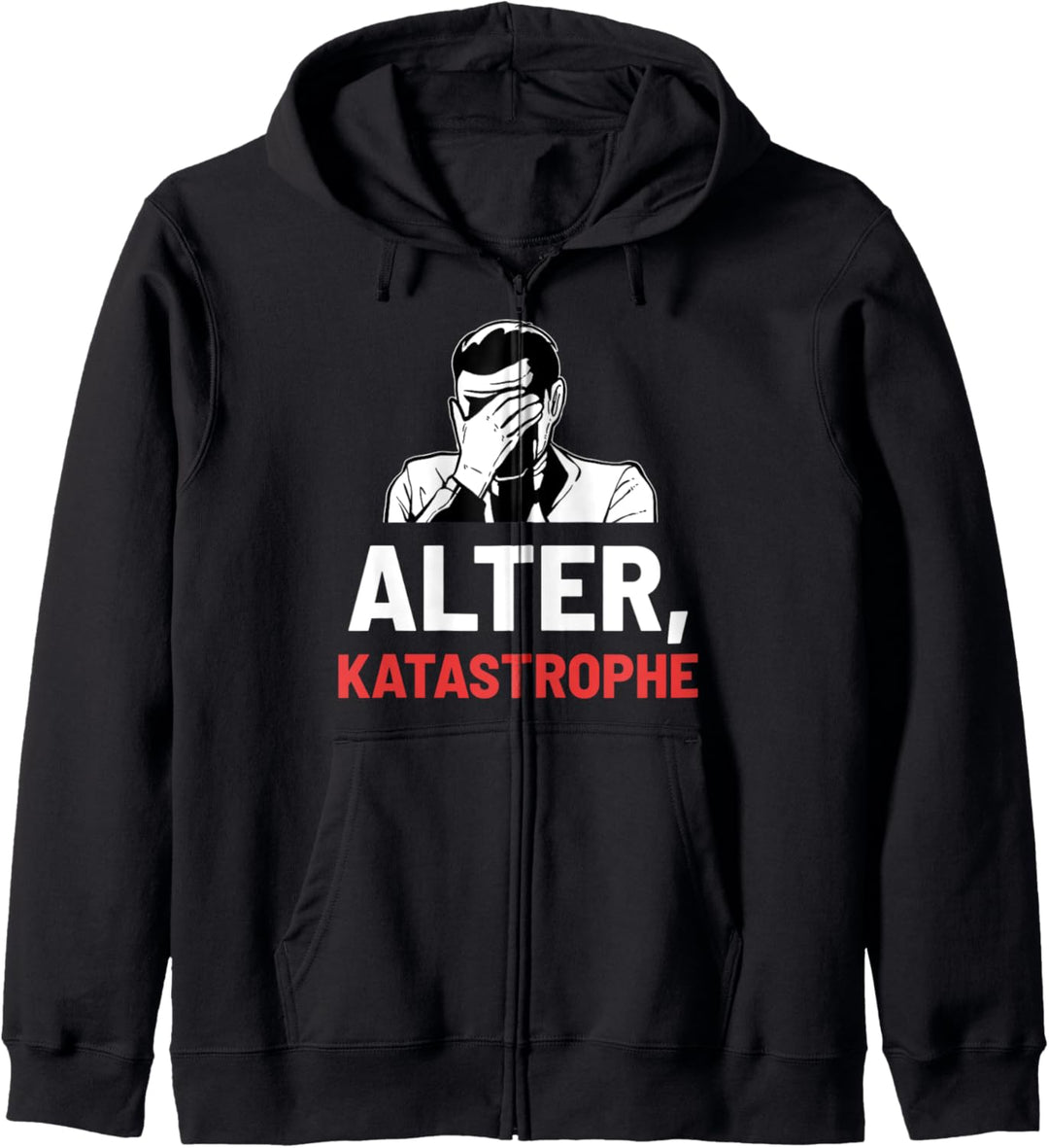 Alter Katastrophe Katastrophal Lustig Geschenk Kapuzenjacke