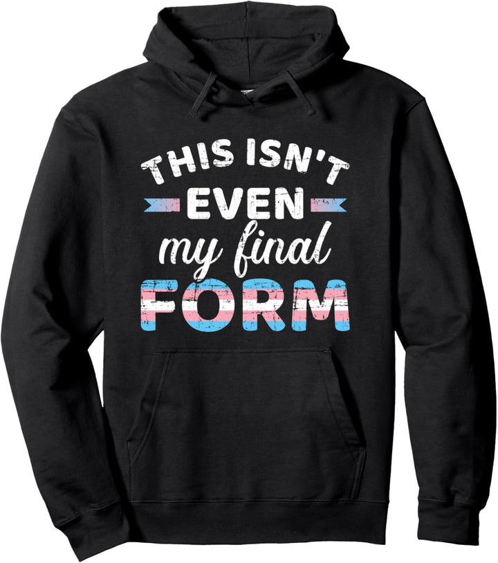 Nicht meine finale Form in Transgender-Flagge für LGBT-Stolz Pullover Hoodie
