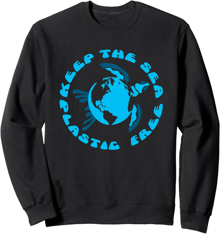 Earth Sea Turtles Keep The Sea Plastic-Free Sweatshirt