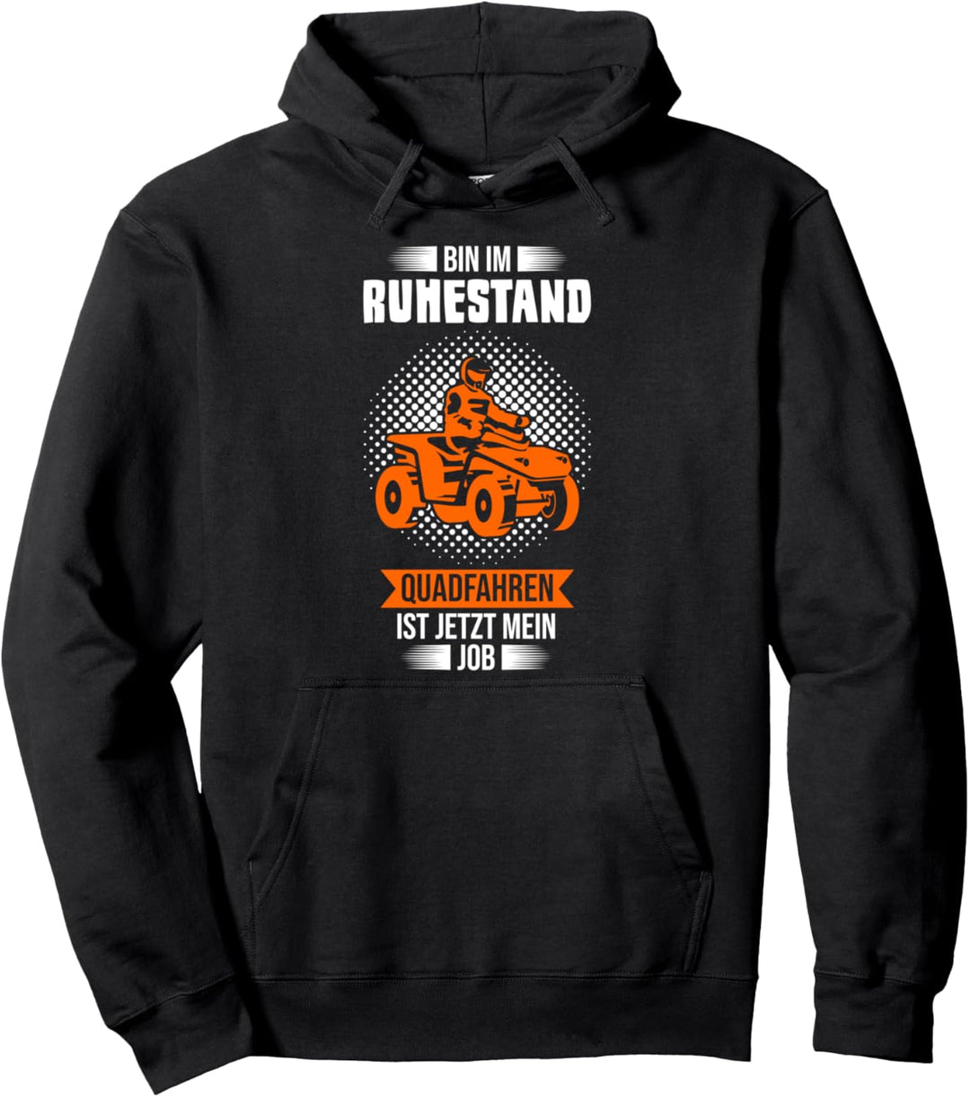 Quad Ruhestand Quadfahren Pullover Hoodie