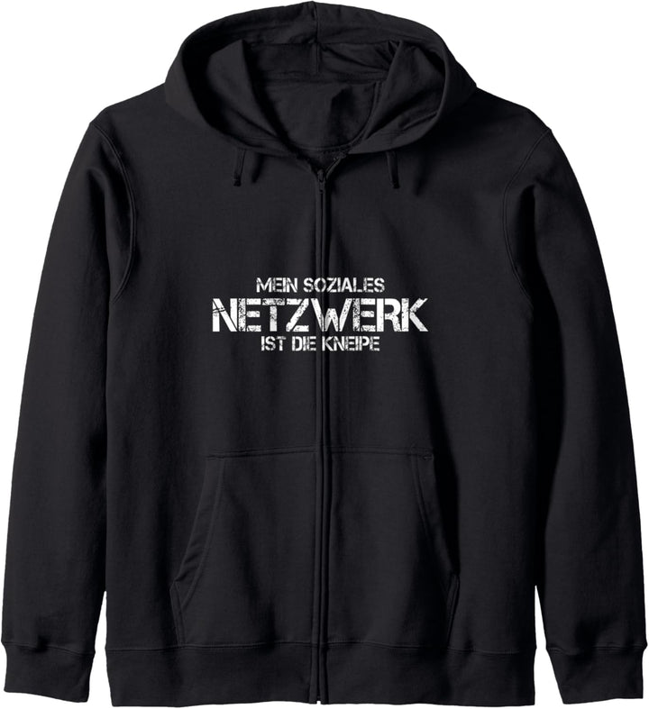 Mein Soziales Netzwerk ist die Kneipe Schnaps Saufen Kapuzenjacke